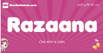 Razaana arabic girls name and meaning, muslim girl name Razaana