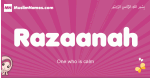 Razaanah arabic girls name and meaning, muslim girl name Razaanah