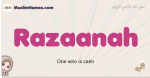 Razaanah muslim girls name and meaning, islamic girls name Razaanah