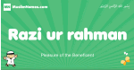 Razi-ur-rahman arabic boys name and meaning, quranic boys name Razi-ur-rahman