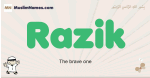 Razik muslim boys name and meaning, islamic boys name Razik