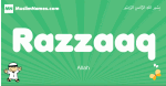Razzaaq arabic boys name and meaning, quranic boys name Razzaaq
