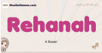 Rehanah muslim girls name and meaning, islamic girls name Rehanah