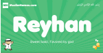 Reyhan arabic boys name and meaning, quranic boys name Reyhan