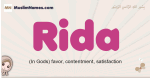 Rida muslim girls name and meaning, islamic girls name Rida