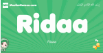 Ridaa arabic girl name and meaning, quranic girls name Ridaa
