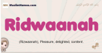 Ridwaanah muslim girls name and meaning, islamic girls name Ridwaanah