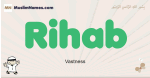 Rihab muslim boys name and meaning, islamic boys name Rihab