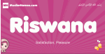 Riswana arabic girls name and meaning, muslim girl name Riswana