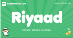 Riyaad arabic boys name and meaning, quranic boys name Riyaad