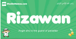 Rizawan arabic boys name and meaning, quranic boys name Rizawan