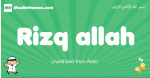 Rizq-allah arabic boys name and meaning, quranic boys name Rizq-allah