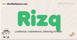 Rizq muslim boys name and meaning, islamic boys name Rizq