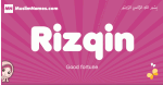 Rizqin arabic girls name and meaning, muslim girl name Rizqin