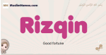 Rizqin muslim girls name and meaning, islamic girls name Rizqin