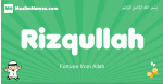 Rizqullah arabic boys name and meaning, quranic boys name Rizqullah