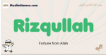 Rizqullah muslim boys name and meaning, islamic boys name Rizqullah