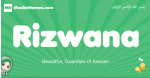 Rizwana arabic girl name and meaning, quranic girls name Rizwana