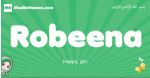 Robeena arabic girl name and meaning, quranic girls name Robeena