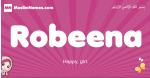 Robeena arabic girls name and meaning, muslim girl name Robeena