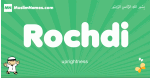 Rochdi arabic boys name and meaning, quranic boys name Rochdi