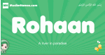 Rohaan arabic girl name and meaning, quranic girls name Rohaan