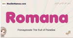 Romana muslim girls name and meaning, islamic girls name Romana