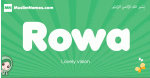 Rowa arabic girl name and meaning, quranic girls name Rowa