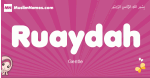 Ruaydah arabic girls name and meaning, muslim girl name Ruaydah