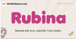 Rubina muslim girls name and meaning, islamic girls name Rubina
