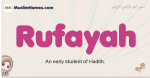 Rufayah muslim girls name and meaning, islamic girls name Rufayah