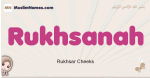 Rukhsanah muslim girls name and meaning, islamic girls name Rukhsanah