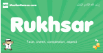 Rukhsar arabic boys name and meaning, quranic boys name Rukhsar