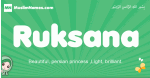 Ruksana arabic girl name and meaning, quranic girls name Ruksana