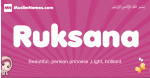 Ruksana arabic girls name and meaning, muslim girl name Ruksana