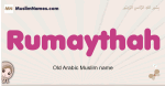 Rumaythah muslim girls name and meaning, islamic girls name Rumaythah