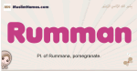 Rumman muslim girls name and meaning, islamic girls name Rumman