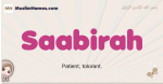Saabirah muslim girls name and meaning, islamic girls name Saabirah