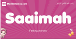 Saaimah arabic girls name and meaning, muslim girl name Saaimah