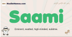 Saami muslim boys name and meaning, islamic boys name Saami