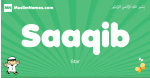 Saaqib arabic boys name and meaning, quranic boys name Saaqib