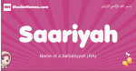 Saariyah arabic girls name and meaning, muslim girl name Saariyah