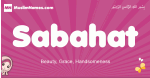 Sabahat arabic girls name and meaning, quranic girls name Sabahat