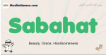 Sabahat muslim boys name and meaning, islamic boys name Sabahat