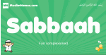 Sabbaah arabic boys name and meaning, quranic boys name Sabbaah