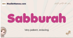 Sabburah muslim girls name and meaning, islamic girls name Sabburah