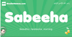 Sabeeha arabic girl name and meaning, quranic girls name Sabeeha