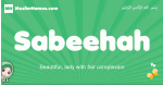 Sabeehah arabic girl name and meaning, quranic girls name Sabeehah