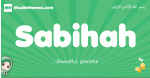 Sabihah arabic girl name and meaning, quranic girls name Sabihah