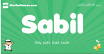Sabil arabic boys name and meaning, quranic boys name Sabil